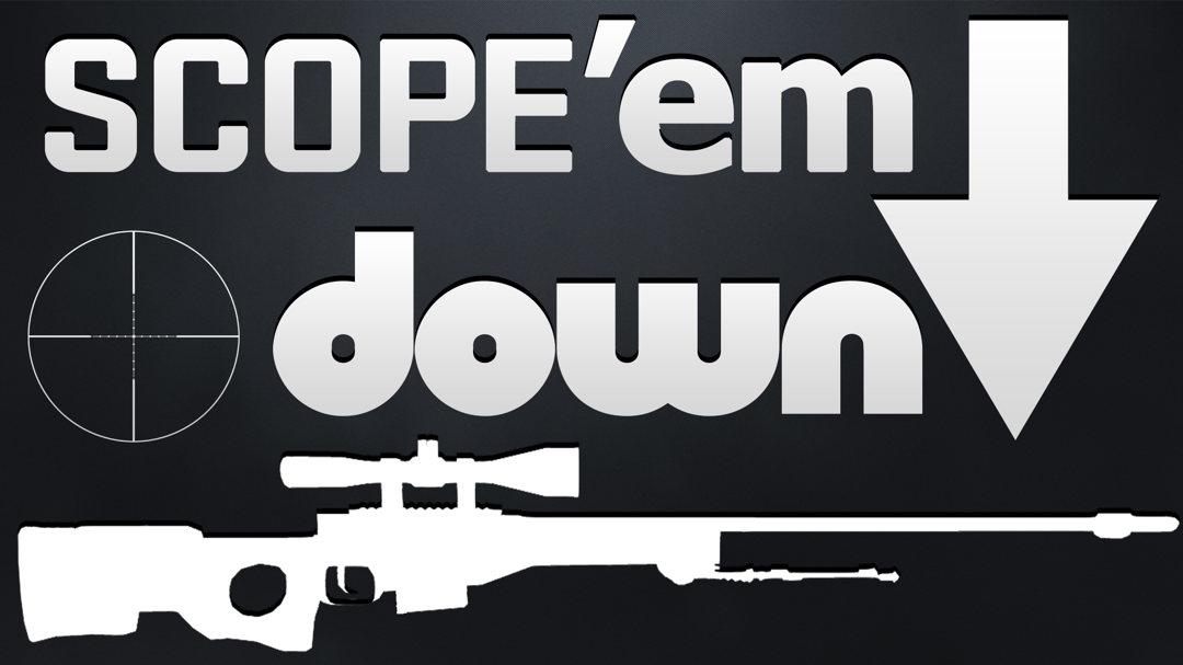 Scope'em Down